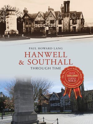 cover image of Hanwell & Southall Through Time